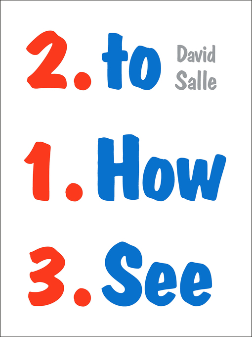 Title details for How to See by David Salle - Available